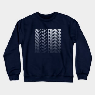 Beach Tennis Tee Crewneck Sweatshirt